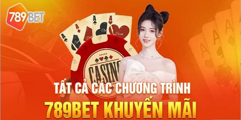 Khuyến mãi lớn mà anh em được nhận tại 789 BET